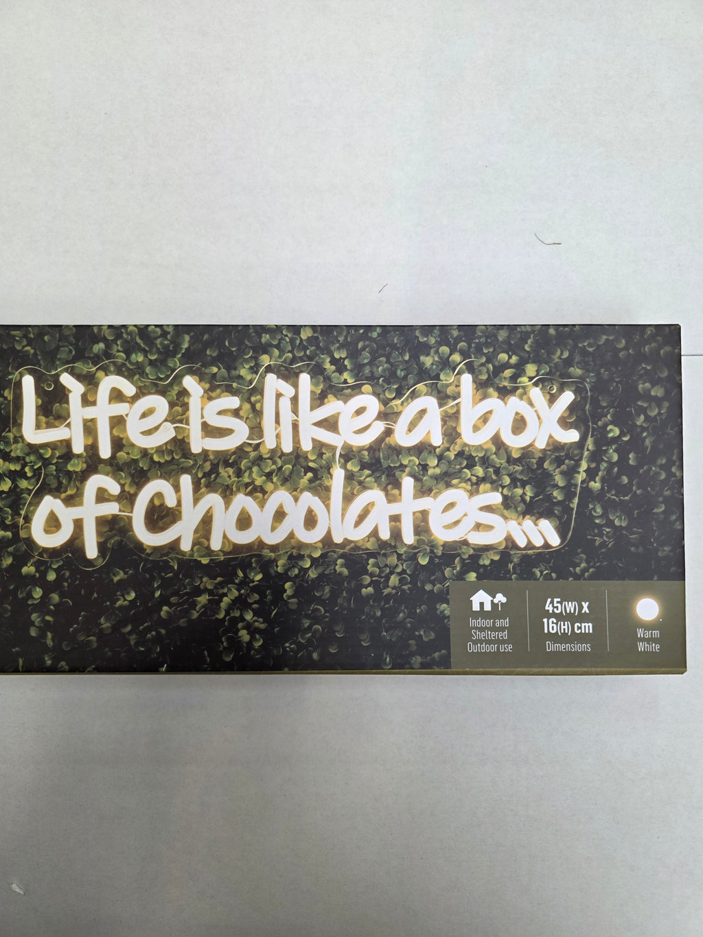 L E D Life Is Like Box Of Chocolates 45cm