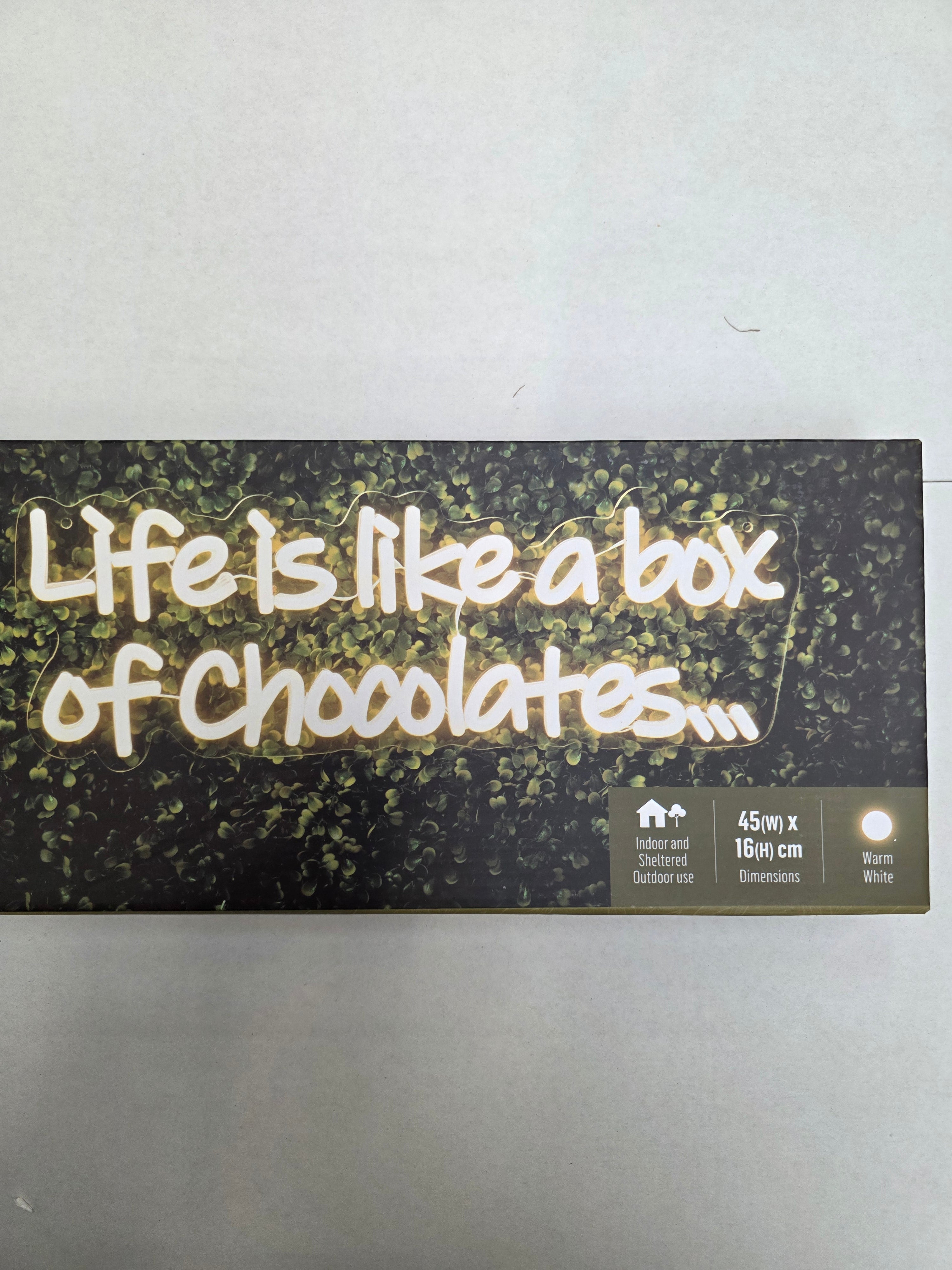 L E D Life Is Like Box Of Chocolates 45cm